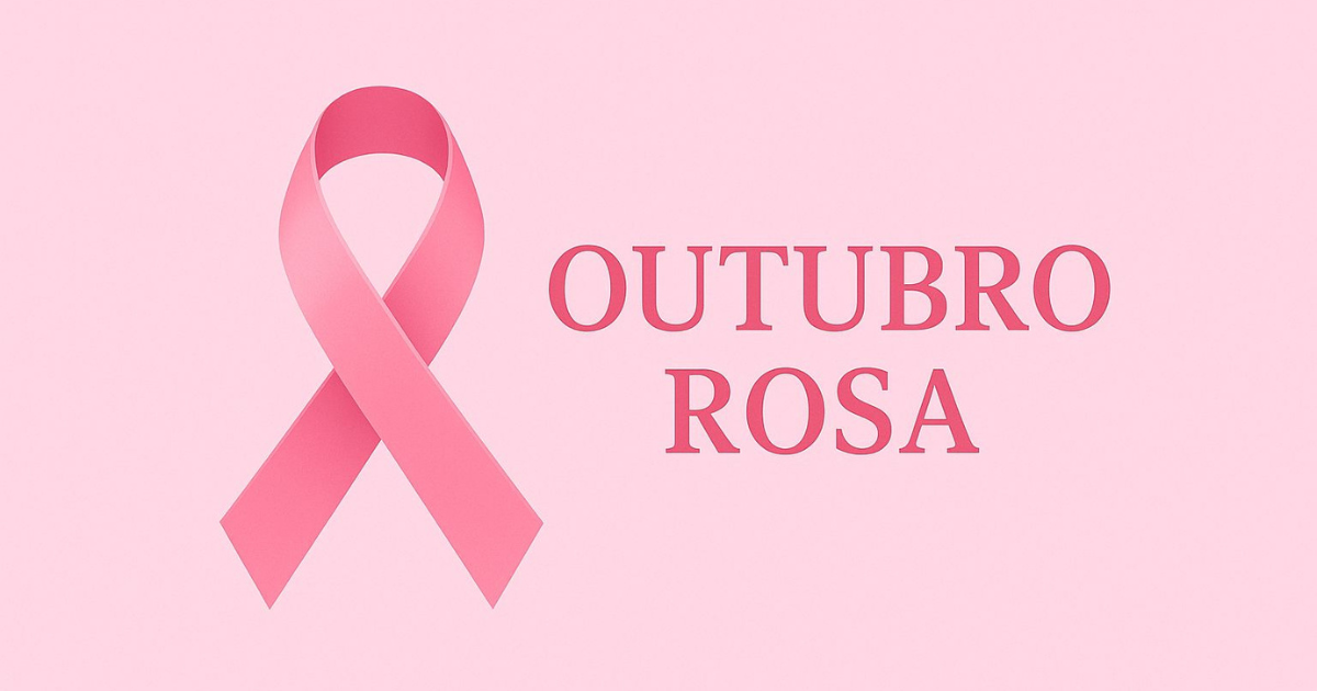 Outubro Rosa: Prevenção, saúde e autoestima