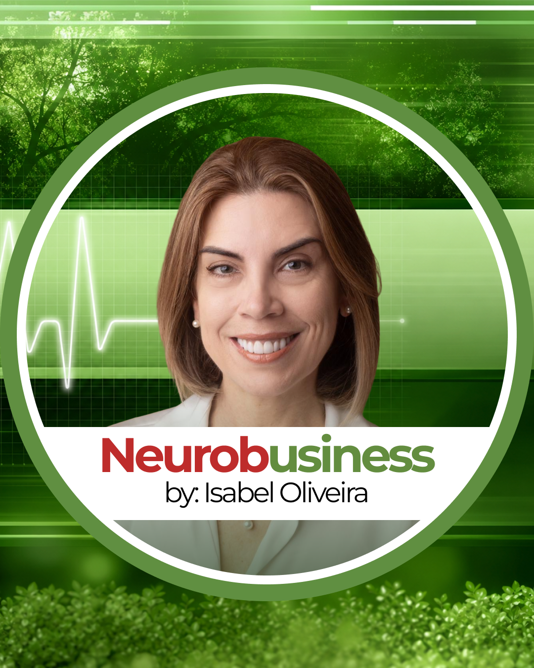 NeuroBusiness com Isabel Oliveira