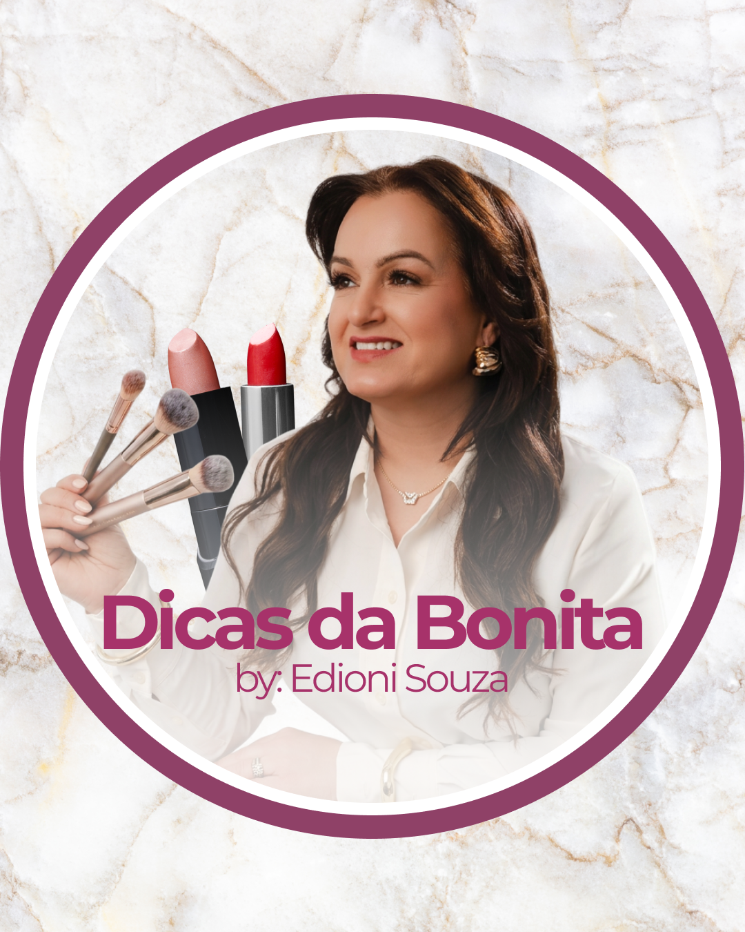 Dicas da Bonita com Edioni Souza