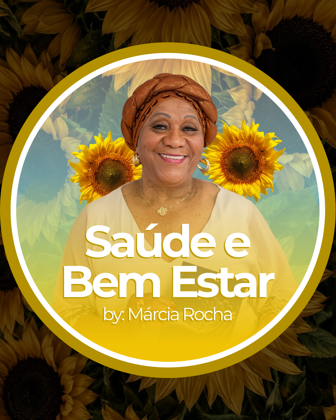 Saúde e Bem-Estar com Márcia Rocha
