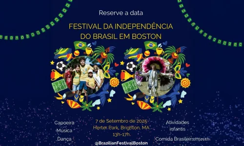 Boston sediará o 30º Festival da Independência do Brasil em 7 de setembro